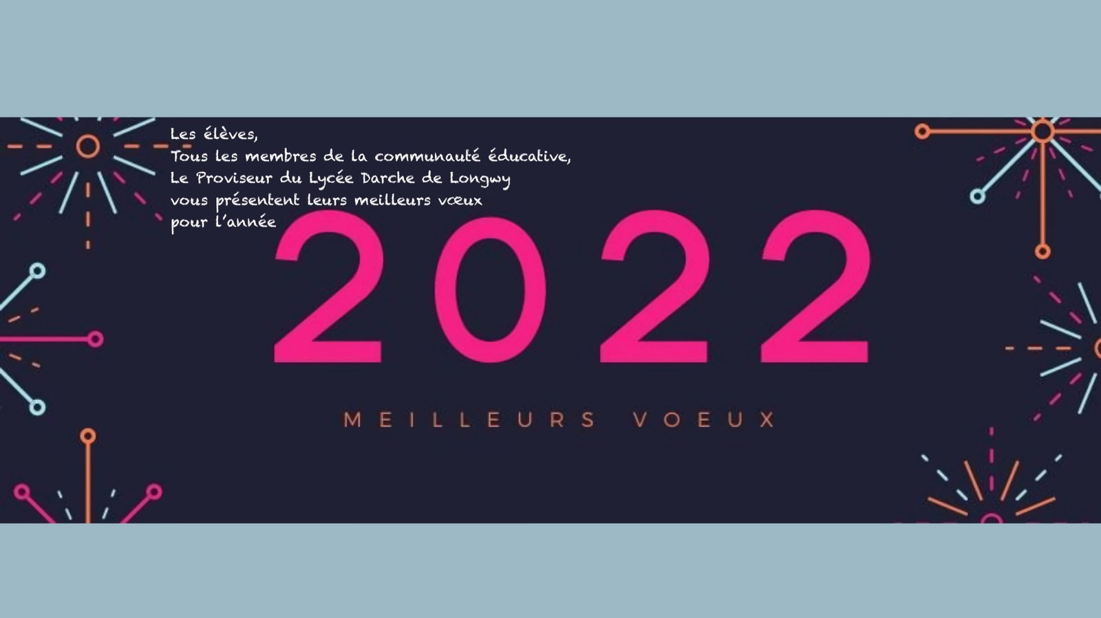 Meilleurs Vœux Pour 22 Lycee Professionnel Darche Longwy
