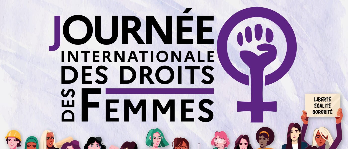 8 Mars ou la Journée Internationale des Droits des Femmes