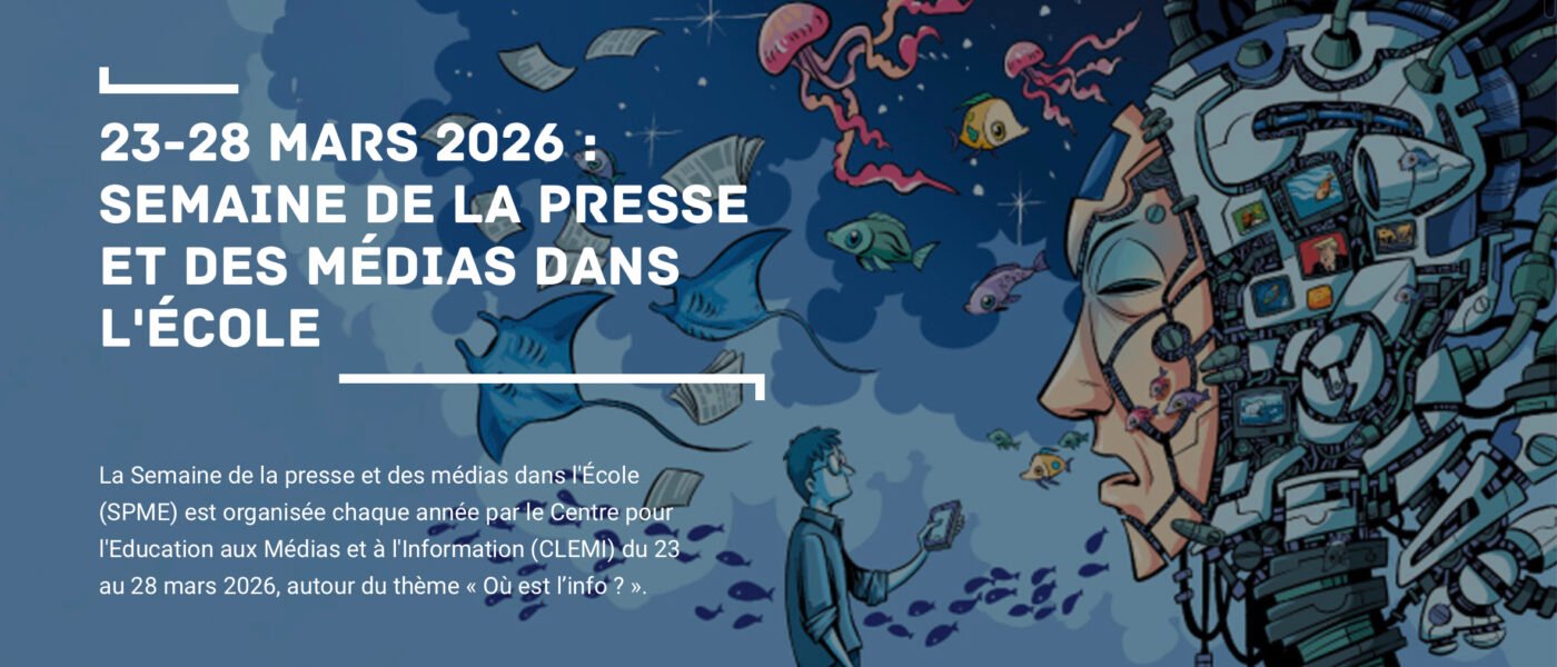 La Semaine de la presse et des médias dans l’École (SPME) La Semaine de la presse et des médias dans l’École (SPME)